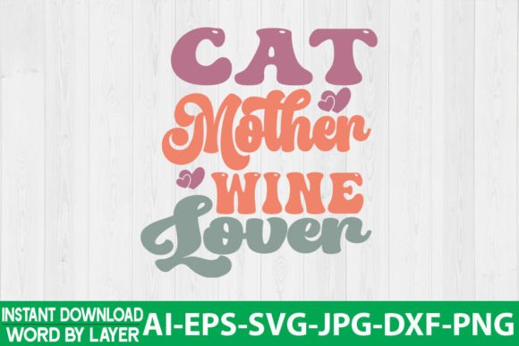 Cat Mother Wine Lover Retro Design