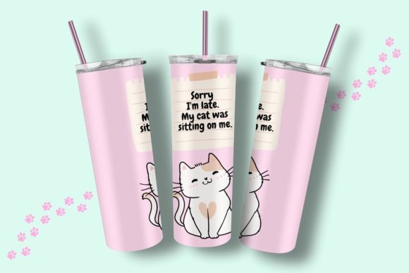 Cute Cat Quotes 20oz Tumbler Wrap PNG