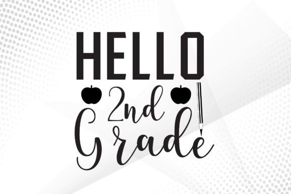 Hello 2nd Grade Svg
