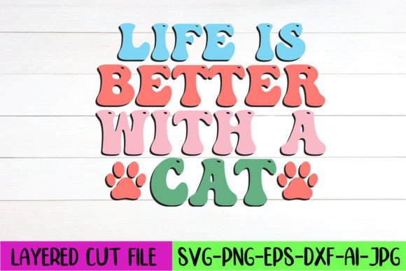 Life is Better with a Cat Retro Design
