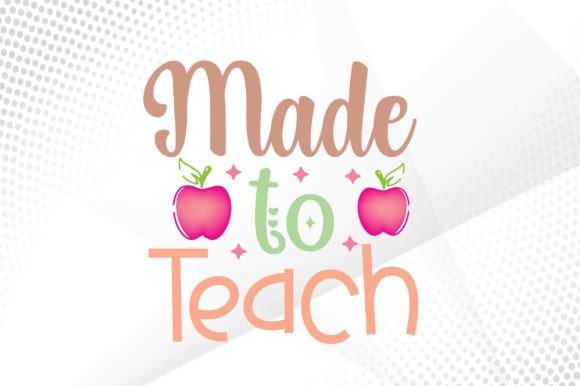 Retro Made to Teach Svg
