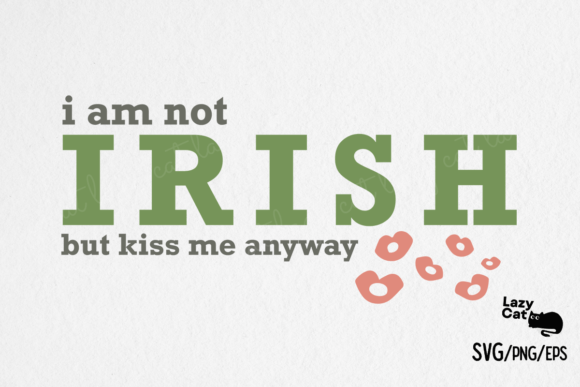 St. Patrick's Day SVG Irich Quote