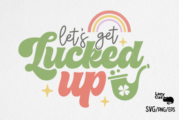 St. Patrick's Day SVG Lucked Up