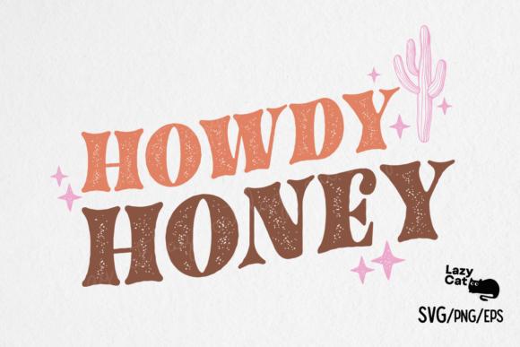 Western Howdy Honey SVG Design